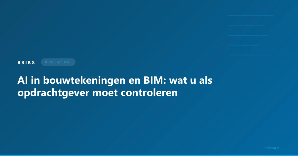 Digitale bouwtekening en BIM-model op scherm met notities en controlepunten voor opdrachtgevers